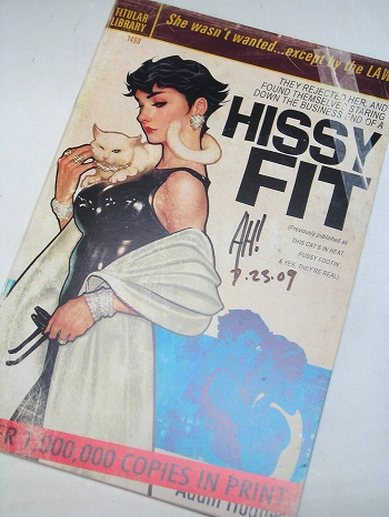 HISSY FIT SIGNED by ADAM HUGHES
