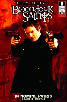 BOONDOCK SAINTS MOB WAR #2 (OF 2) B CVR PHOTO