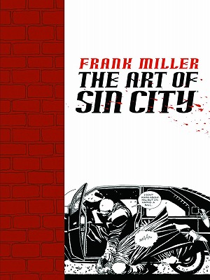FRANK MILLER ART OF SIN CITY TP/ FEB140012