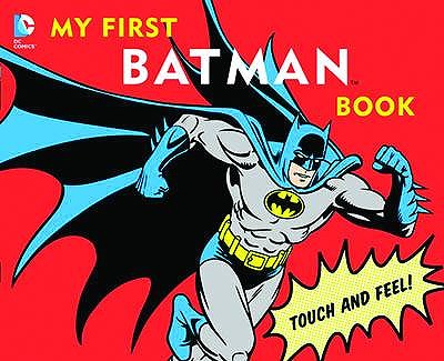 MY FIRST BATMAN BOOK BOARD BOOK/ JAN151815