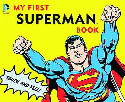 MY FIRST SUPERMAN BOOK BOARD BOOK/ JAN151816