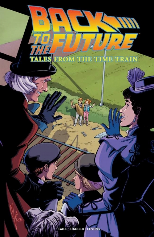 BACK TO THE FUTURE TALES FROM THE TIME TRAIN TP/ JUN180681