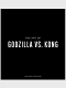 【設定資料集/アートブック】The Art of Godzilla vs Kong アート オブ ゴジラ vs コング