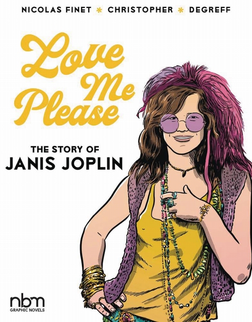 LOVE ME PLEASE STORY OF JANIS JOPLIN HC (MAY211583)/ JAN231713